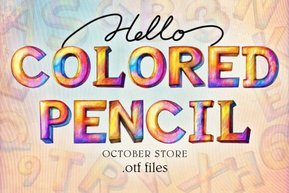 Colored Pencil: A Hand-Drawn Typeface for Creative Projects