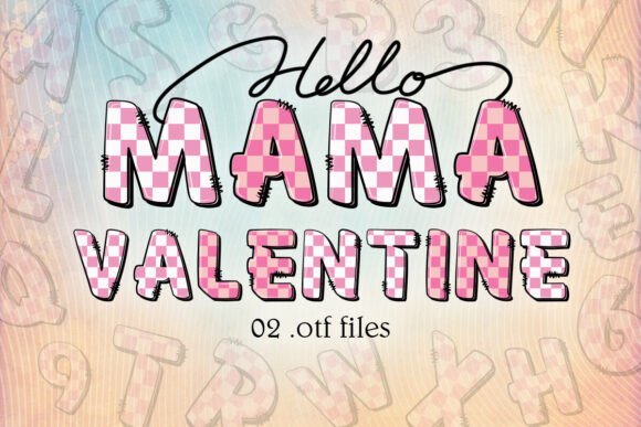 Mama Valentine Love: A Retro Font with Modern Heart