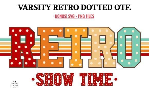 Varsity Retro Dotted: A Font with Collegiate Soul